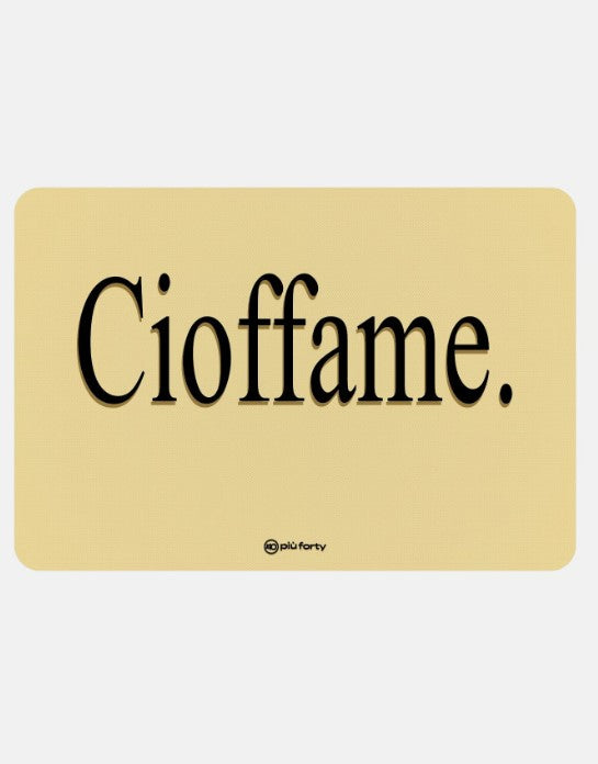 piu forty 40 piu forty 40 tovaglietta in pp 45 x 30 cm stampa ciofamme nera giallo ean 8055773198302